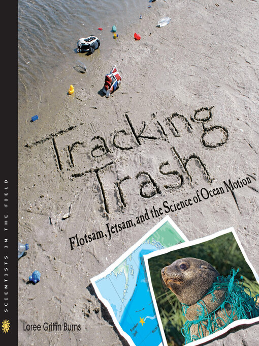 Loree Griffin Burns创作的Tracking Trash作品的详细信息 - 可供借阅